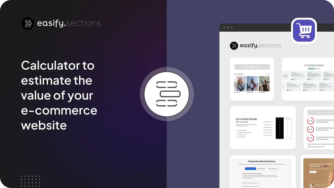 Calculator to estimate the value of your e-commerce website Easify Sections