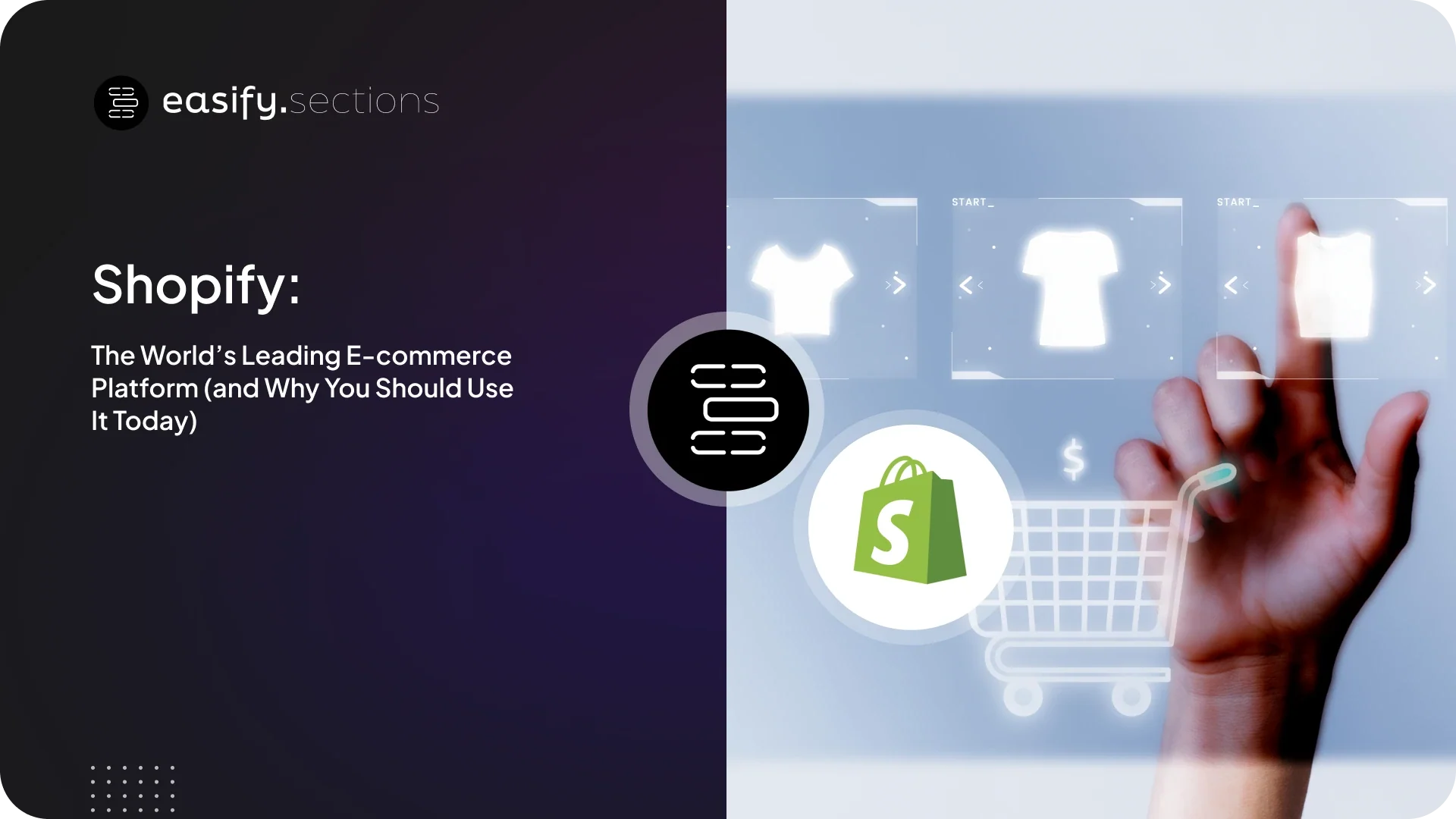 Shopify: The World’s Leading E-commerce Platform (and Why You Should Use It Today)