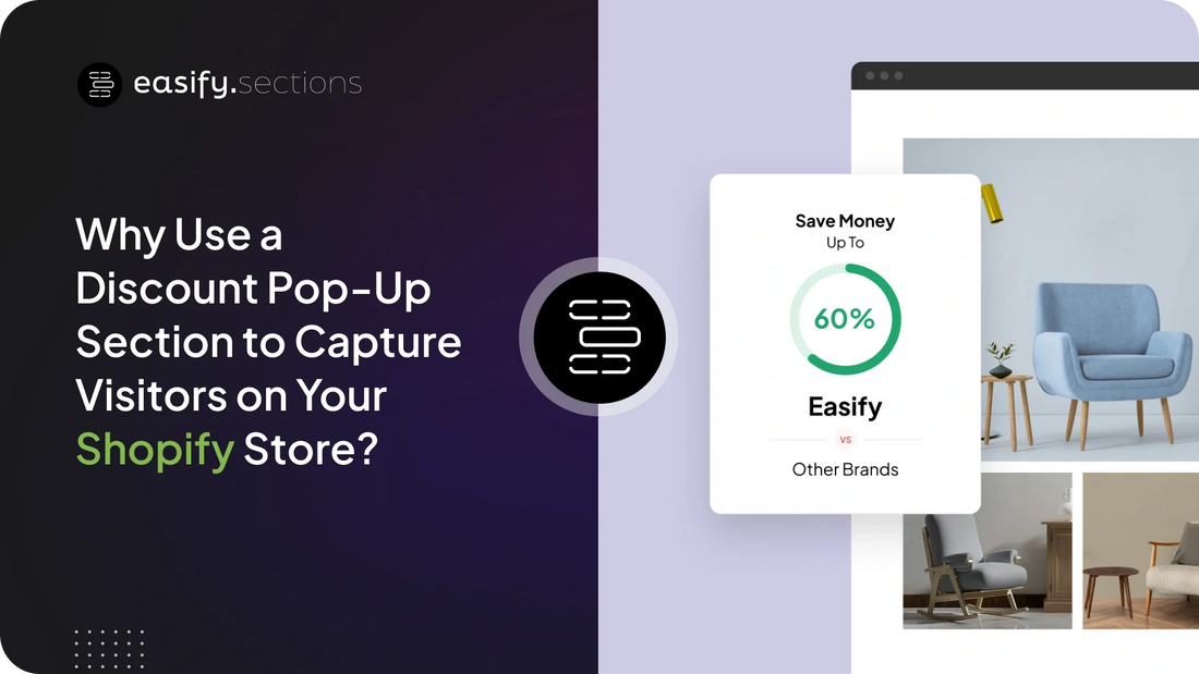 Why Use a Discount Pop-Up Section to Capture Visitors on Your Shopify Store?