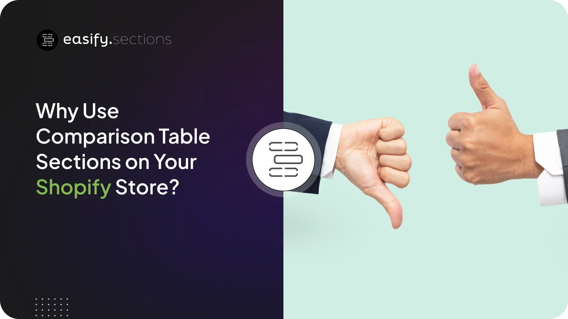 Why Use Comparison Table Sections on Your Shopify Store?