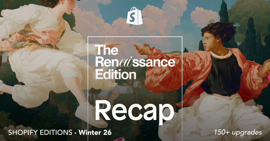 What’s New in Shopify Editions Winter 2026? Key Highlights